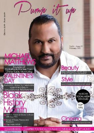 Pump it Up Magazine: With Michael Matthews Founder of Digital Radio Tracker by Anissa Boudjaoui 9781087946979