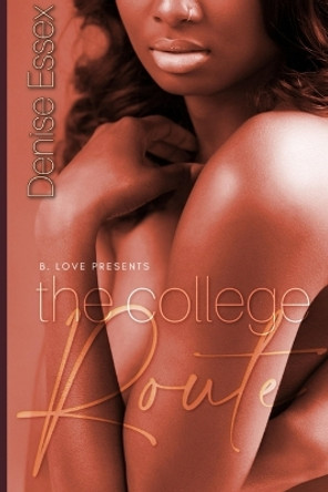 The College Route Book 1 by Denise Essex 9781087967462