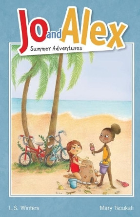 Jo and Alex Summer Adventures by Ls Winters 9781087968575