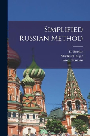 Simplified Russian Method by D (David) Bondar 9781014023582