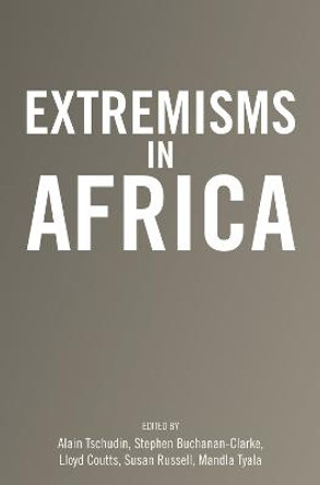 Extremisms in Africa by Alain Tschudin