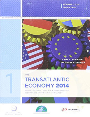 Transatlantic Economy 2014 by Daniel S. Hamilton 9780989029421