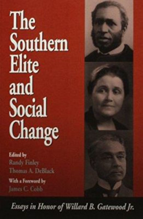 Southern Elite & Social Change by Donald Finkel 9781557287205