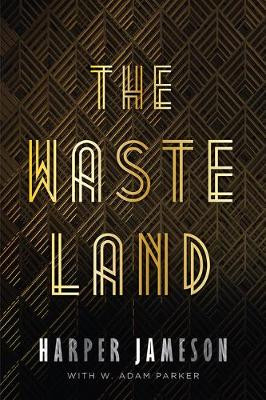The Wasteland by Harper H. Jameson 9781646300426