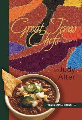 Great Texas Chefs by Judy Alter 9780875653778