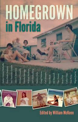 Homegrown in Florida by William McKeen 9780813042053