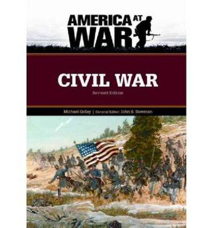 Civil War: Revised Edition by Michael Golay 9780816081905