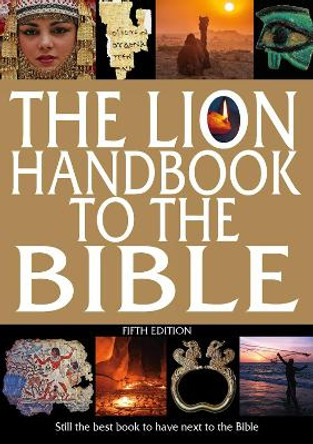 The Lion Handbook to the Bible Fifth Edition by Pat Alexander