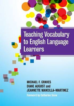 Teaching Vocabulary to English Language Learners by Michael F. Graves 9780807753750