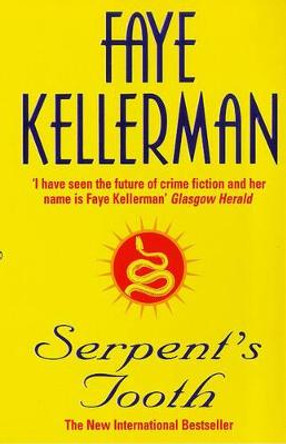 Serpent's Tooth by Faye Kellerman