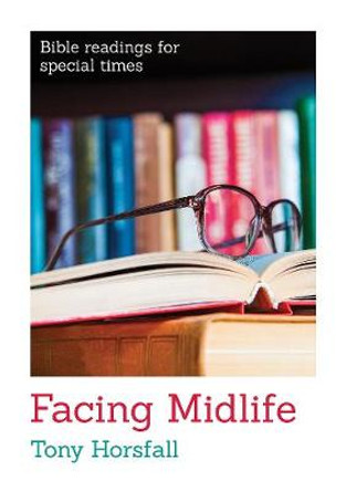 Facing Midlife by Tony Horsfall 9780857465818