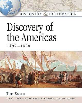 Discovery of the Americas, 1492-1800 by Tom Smith 9780816052622
