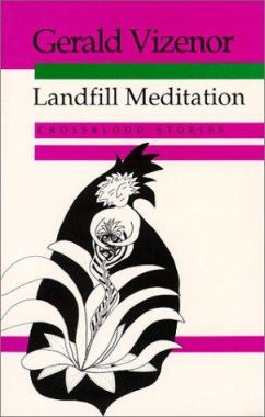 Landfill Meditation by Gerald Vizenor 9780819562531