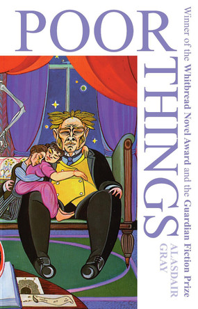 Poor Things by Alasdair Gray