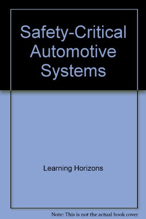 Safety-Critical Automotive Systems by Juan R. Pimentel 9780768012439