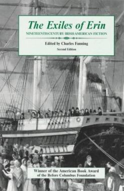 The Exiles of Erin: Nineteenth Century Irish-American Fiction by Charles Fanning 9780802313157