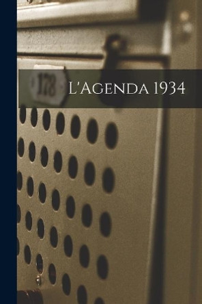 L'Agenda 1934 by Anonymous 9781015254961