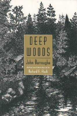 Deep Woods by John Burroughs 9780815604167