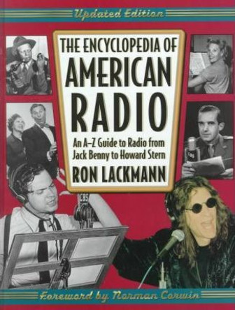 The Encyclopedia of American Radio by Lackmann 9780816041374