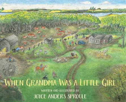 When Grandma Was a Little Girl by Joyce Anders Sproule 9781038301581