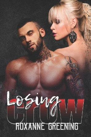 Losing Crow by R Greening 9781070907550