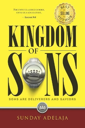 Kingdom of Sons by Sunday Adelaja 9781072324287