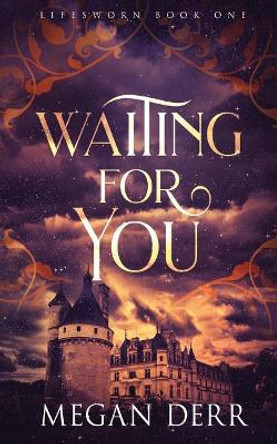 Waiting for You by Megan Derr 9781072854555