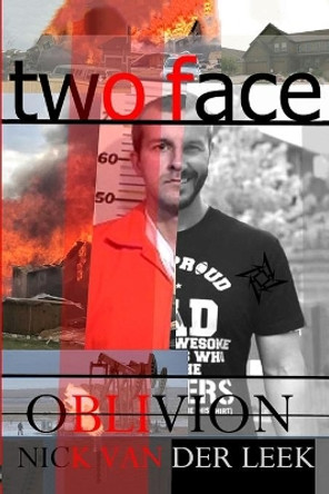 Two Face: Oblivion by R S Crighton 9781073058631