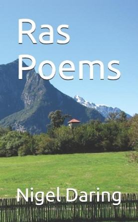 Ras Poems by Nigel Saint Aubyn Daring 9781073511754