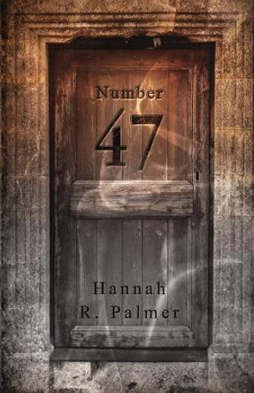 Number 47 by Hannah R Palmer 9781074376543