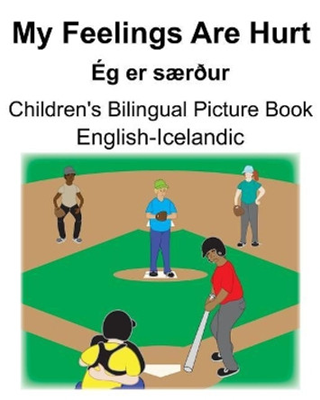 English-Icelandic My Feelings Are Hurt/Eg er saerdur Children's Bilingual Picture Book by Suzanne Carlson 9781075519628