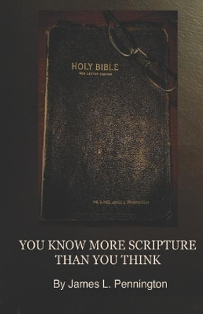 You Know More Scripture Than You Think by Stella Pennington 9781076454287