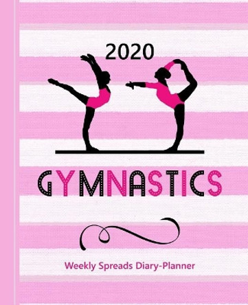 Gymnastics: Gymnasts Balance Bar Theme Diary Weekly Spreads January to December by Shayley Stationery Books 9781077276505