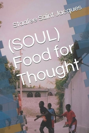 (SOUL) Food for Thought by Widner Agenor 9781077703841