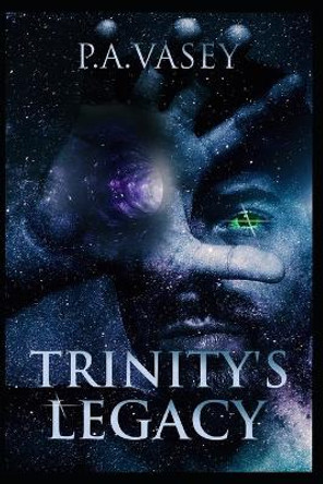 Trinity's Legacy by Pa Vasey 9781078388382