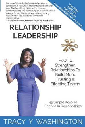 Relationship Leadership: How To Strengthen Relationships To Build More Trusting & Effective Teams by R W Jensen 9781079474145