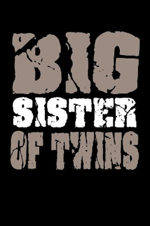 Big Sister Of Twins: Family Collection by Marko Marcus 9781080521609