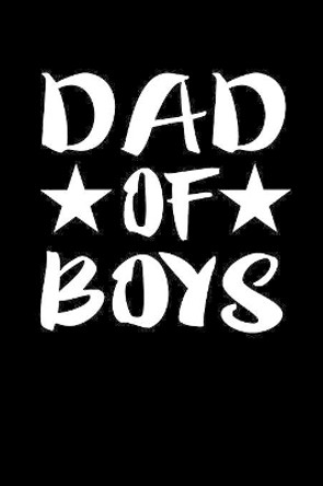 Dad Of Boys: Family Collection by Marko Marcus 9781080522361