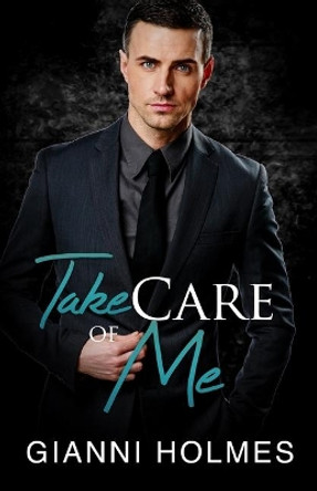 Take Care of Me by Ann Attwood 9781086178685