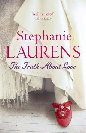 The Truth About Love: Number 13 in series by Stephanie Laurens