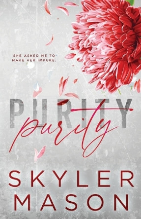 Purity: Special Edition by Mason Skyler 9781088107324