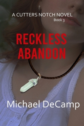 Reckless Abandon by Michael Decamp 9781088056936