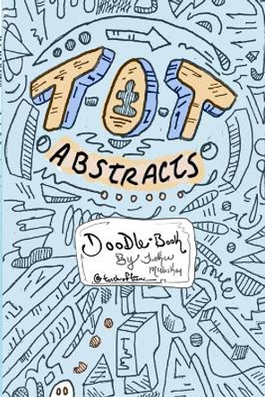 Abstract Doodles by Tucker A McCloskey 9781088103869