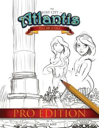 The Lost City of Atlantis: Tell Me a Tale PRO Edition by Melis May 9781088292495