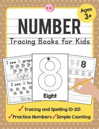 Number Tracing Books for Kids Ages 3-5: A Beginning Number Tracing Book for Toddlers (0-20) With Activity Book for Kids by Tuebaah 9781089137825