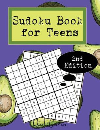 Sudoku Book For Teens 2nd Edition: Easy to Medium Sudoku Puzzles Including 330 Sudoku Puzzles with Solutions, Avocado Edition, Great Gift for Teens or Tweens by Quick Creative 9781088751411