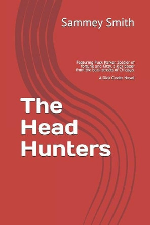 The Head Hunters by Sammey R Smith 9781090534767