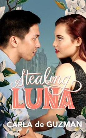 Stealing Luna by Carla De Guzman 9781091142091