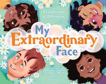 My Extraordinary Face: A Celebration of Differences by Samir Mardini 9798887700113