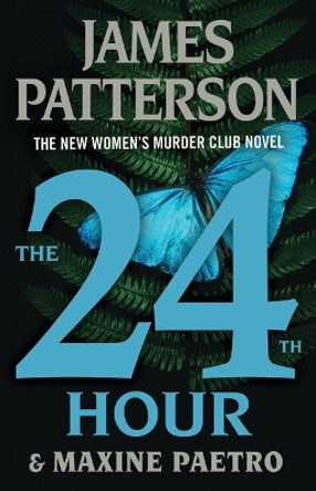 The 24th Hour: Is This the End? by James Patterson 9780316403085